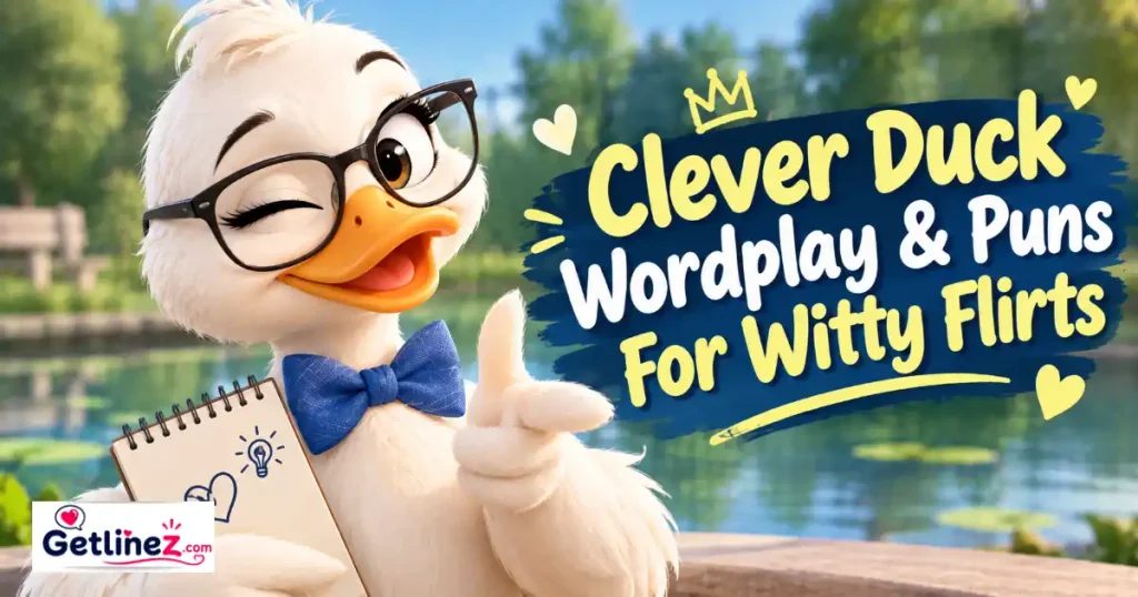 Clever Duck Wordplay And Puns For Witty Flirts